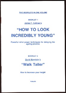 How To Look Incredibly Young By James F. Cullinan & David Bannister